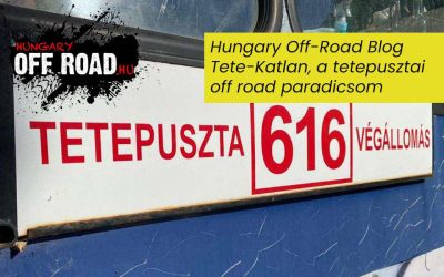 TETE-KATLAN, A TETEPUSZTAI OFF-ROAD PARADICSOM.